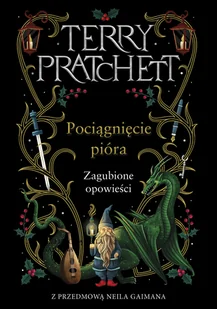 Pociągnięcie pióra. Zagubione opowiadania - Fantasy - miniaturka - grafika 1