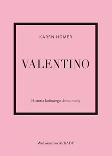 Valentino. Historia kultowego domu mody - Biografie i autobiografie - miniaturka - grafika 1