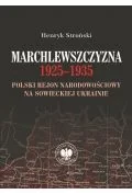 Historia Polski - Marchlewszczyzna 1925-1935 - miniaturka - grafika 1