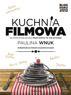Kuchnia filmowa - Zdrowie - poradniki - miniaturka - grafika 1