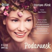 Audiobooki - literatura piękna - Cd Mp3 Podarunek Krystyna Mirek - miniaturka - grafika 1
