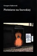 Felietony i reportaże - Pieśniarze na Szewskiej - miniaturka - grafika 1