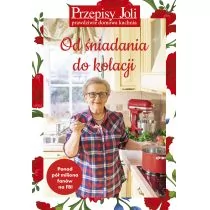 Przepisy Joli. Od śniadania do kolacji - Książki kucharskie - miniaturka - grafika 1