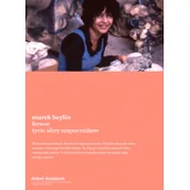 Biografie i autobiografie - Karakter Ferwor. Życie Aliny Szapocznikow - Marek Beylin - miniaturka - grafika 1