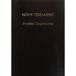 Nowy Testament Przekładzie Odzyskiwania - Religia i religioznawstwo - miniaturka - grafika 1