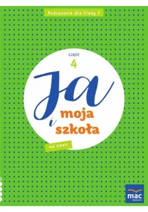 Ja i Moja Szkoła na nowo SP 2 podręcznik cz.4 - Edukacja przedszkolna - miniaturka - grafika 1