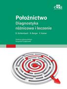 Książki medyczne - Położnictwo. Diagnostyka różnicowa i leczenie - miniaturka - grafika 1