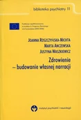 Książki medyczne - Biblioteka psychiatry. Tom 11. Zdrowienie - budowanie własnej narracji - miniaturka - grafika 1