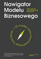 E-booki - biznes i ekonomia - Nawigator Modelu Biznesowego. 55 modeli, które zrewolucjonizują Twój biznes - miniaturka - grafika 1
