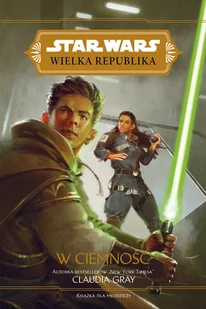 Star Wars Wielka Republika W ciemność Nowa - Fantasy - miniaturka - grafika 2