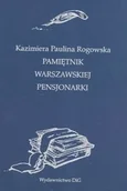 Pamiętniki, dzienniki, listy - Pamiętnik warszawskiej pensjonarki - miniaturka - grafika 1