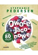 Zdrowie - poradniki - Owoce jagodowe. Wszystko co musisz wiedzieć o czarnych jagodach acai goji, jeżynach, żurawinie, porzeczce, czarnym bzie, agreście, borówkach, morwie, malinach, truskawkach i rokitniku - miniaturka - grafika 1