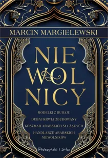 Niewolnicy - Marcin Margielewski - Literatura obyczajowa - miniaturka - grafika 1