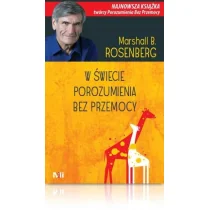W świecie Porozumienia bez Przemocy - Filozofia i socjologia - miniaturka - grafika 1