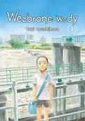 Komiksy dla młodzieży - Wezbrane wody. Tom 1 - Yuki Urushibara - książka - miniaturka - grafika 1