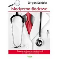 Ezoteryka - Medyczne śledztwa. Rozpoznanie schorzeń trudnych do zdiagnozowania - JURGEN SCHAFER - miniaturka - grafika 1