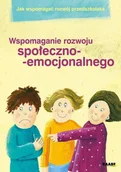 Pedagogika i dydaktyka - Jak wspomagać rozwój przedszkolaka. Wspomaganie rozwoju społeczno-emocjonalnego - miniaturka - grafika 1