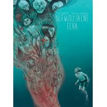 timof i cisi wspólnicy Niewidzialne echa Tony Sandoval, Grazia la Padula - Komiksy dla młodzieży - miniaturka - grafika 1