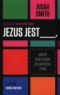 Religia i religioznawstwo - Jezus jest. Odkryj nową drogę człowieczeństwa - miniaturka - grafika 1