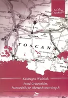 Książki o kinie i teatrze - Przed Grotowskim Katarzyna Woźniak OD 24,99zł - miniaturka - grafika 1