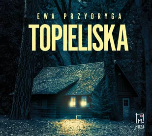 Topieliska - Audiobooki - kryminał, sensacja, thriller - miniaturka - grafika 1