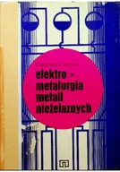 Fizyka i astronomia - Elektrometalurgia metali nieżelaznych - miniaturka - grafika 1