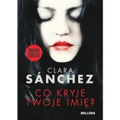 Powieści sensacyjne - Sanchez Clara Co kryje twoje imię$190 - miniaturka - grafika 1