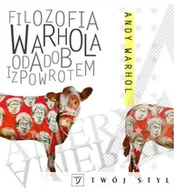 Książki o kulturze i sztuce - Filozofia Andy'ego Warhola. Od A do B i z powrotem - miniaturka - grafika 1