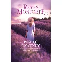 Pamięć lawendy Reyes Monforte - Proza Pamięć lawendy Reyes Monforte - Proza - miniaturka - grafika 1