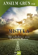Religia i religioznawstwo - Mistyka. Jak rozbudzić w sercu tęsknotę za Bogiem - miniaturka - grafika 1
