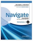 Książki do nauki języka angielskiego - Dummett Paul , Walter Catherine, Hughes Jake, Wood Navigate elementary a2 coursebook with dvd and oxford online skills - mamy na stanie, wyślemy natychmiast - miniaturka - grafika 1