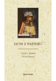 Carlos Maria  Dominguez Dom z papieru - Proza obcojęzyczna - miniaturka - grafika 2