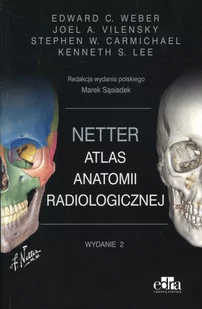 Edra Urban & Partner praca zbiorowa Netter. Atlas anatomii radiologicznej - Książki medyczne Edra Urban & Partner praca zbiorowa Netter. Atlas anatomii radiologicznej - Książki medyczne - miniaturka - grafika 1