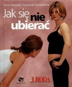 Jak się nie ubierać - Moda i uroda - miniaturka - grafika 1