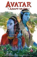 Pozostałe książki - Avatar: Adapt Or Die - miniaturka - grafika 1