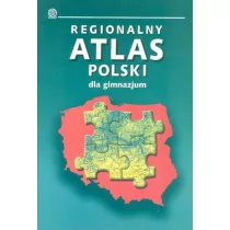 Regionalny atlas Polski dla gimnazjum - Lektury szkoły średnie - miniaturka - grafika 1