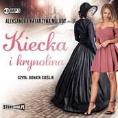 Audiobooki - literatura piękna - Kiecka i krynolina - miniaturka - grafika 1