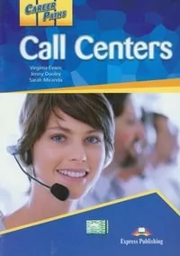 Express Publishing Career Paths Call Centers Students Book Virginia Evans Jenny Dooley Sarah Miranda - Podręczniki dla szkół zawodowych - miniaturka - grafika 1