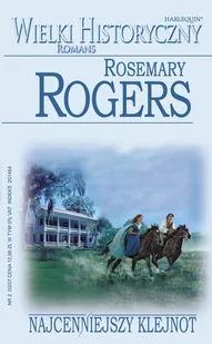 Rosemary Rogers Najcenniejszy klejnot - E-booki - romanse - miniaturka - grafika 2