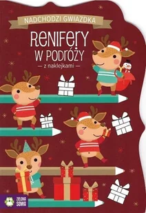 Nadchodzi gwiazdka Renifery w podróży - Literatura popularno naukowa dla młodzieży - miniaturka - grafika 2