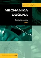 Fizyka i astronomia - Mechanika ogólna Tom 1 Statyka i kinematyka - miniaturka - grafika 1