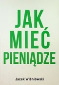 Finanse, księgowość, bankowość - Jak mieć pieniądze - miniaturka - grafika 1
