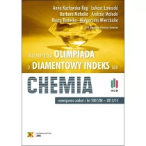 Olimpiada o diamentowy indeks AGH Chemia - Kozłowska-Róg Anna, Łańcucki Łukasz, Małecka Barbara, Małecki Andrzej - Podręczniki dla liceum - miniaturka - grafika 2