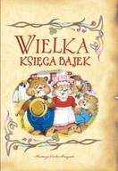 Baśnie, bajki, legendy - Wielka księga bajek - miniaturka - grafika 1
