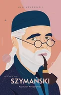 Wywiady, wspomnienia - Szymański - miniaturka - grafika 1