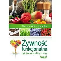 Vital Żywność funkcjonalna. Najzdrowsze produkty z natury - Weiss Thorsten, Bor Jenny - Diety, zdrowe żywienie - miniaturka - grafika 1