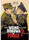 Historia świata - Wojna domowa w Polsce - Gabriel Maciejewski - książka - miniaturka - grafika 1