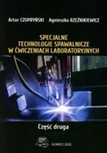 Technika - Specjalne technologie spawalnicze w ćwiczeniach laboratoryjnych. Cześć 2 - miniaturka - grafika 1