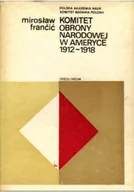 Historia świata - Komitet Obrony Narodowej w Ameryce 1912 - 1918 - miniaturka - grafika 1