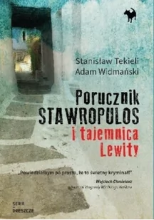 Porucznik Stawropulos i Tajemnica Lewity - Stanisław Tekieli, Widmański Adam - Powieści sensacyjne - miniaturka - grafika 2